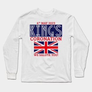 King’s Coronation, 6th May 2023 – We Salute You (Navy) Long Sleeve T-Shirt